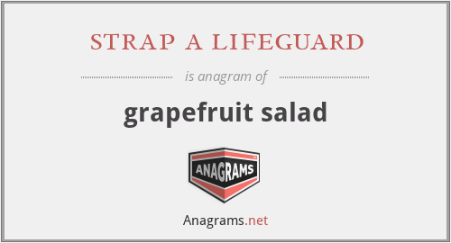 strap a lifeguard - grapefruit salad