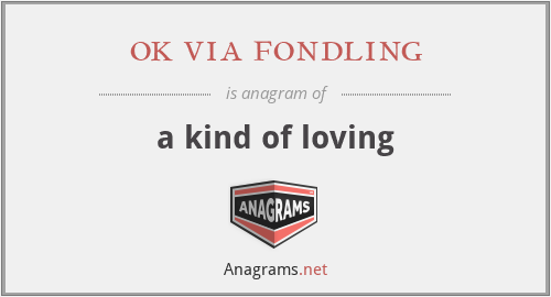 ok via fondling - a kind of loving