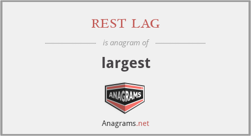 rest lag - largest
