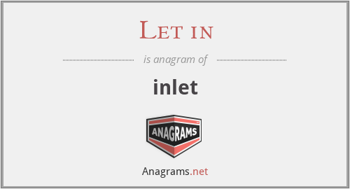 Let in - inlet
